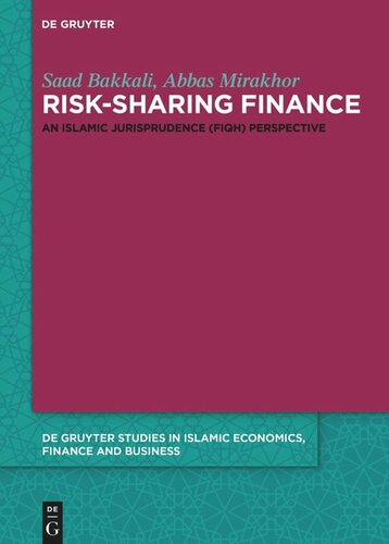 Risksharing Finance An Islamic Jurisprudence Fiqh Perspective Saad Bakkali Abbas Mirakhor