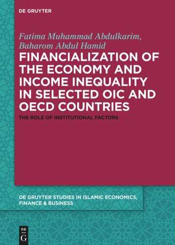 Financialization Of The Economy And Income Inequality In Selected Oic And Oecd Countries Fatima Muhammad Abdulkarim