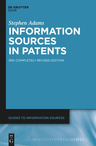 Information Sources In Patents 3rd Completely Revised Edition Stephen Adams