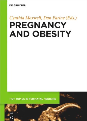 Pregnancy And Obesity Cynthia Maxwell Dan Farine