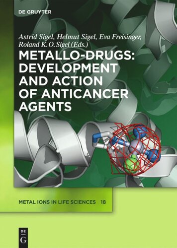 Metallodrugs Development And Action Of Anticancer Agents