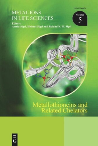 Metallothioneins And Related Chelators Astrid Sigel Editor Helmut Sigel Editor Roland Ko Sigel Editor
