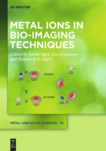 Metal Ions In Bioimaging Techniques Astrid Sigel Editor Eva Freisinger Editor Roland Ko Sigel Editor