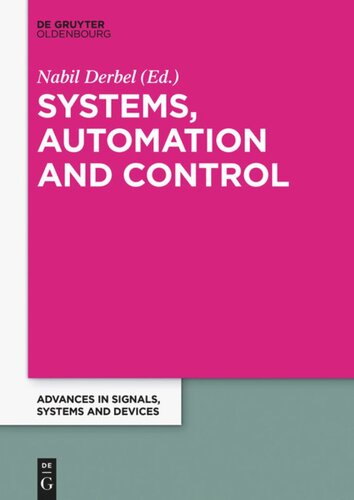 Systems Automation And Control Extended Papers From The Multiconference On Signals Systems And Devices 2014 Nabil Derbel Editor
