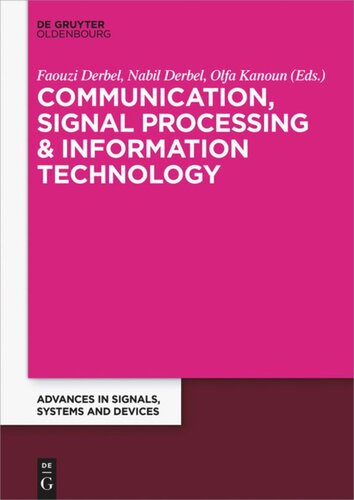 Communication Signal Processing Information Technology Faouzi Derbel Editor Olfa Kanoun Editor Nabil Derbel Editor