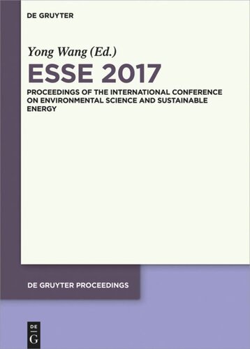 Esse 2017 Proceedings Of The International Conference On Environmental Science And Sustainable Energy Edby Zhaoyang Dong Yong Wang Editor