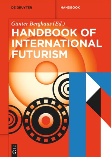 Handbook Of International Futurism Gnter Berghaus Editor Selena Daly Editor
