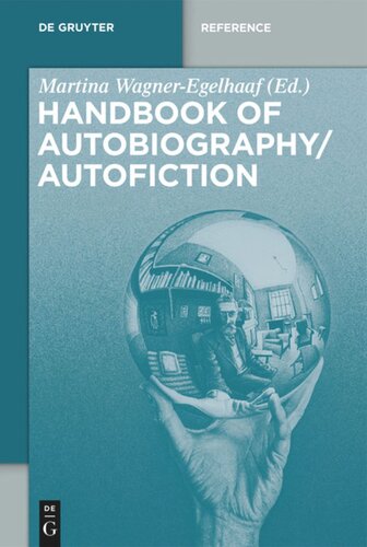 Handbook Of Autobiography Autofiction 3 Volumes Martina Wagneregelhaaf Editor