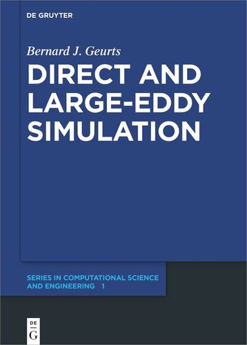 Direct And Largeeddy Simulation Bernard J Geurts