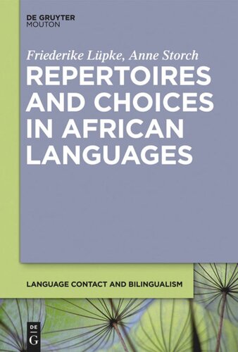 Repertoires And Choices In African Languages Friederike Lpke Anne Storch