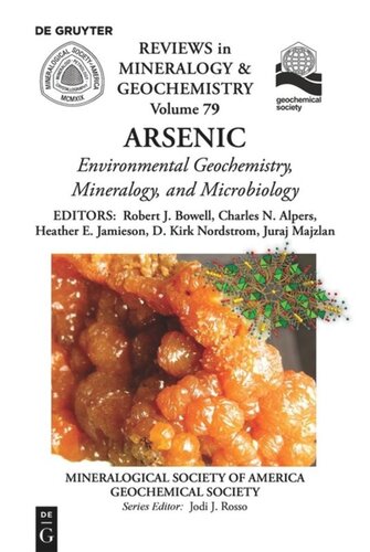 Arsenic Environmental Geochemistry Mineralogy And Microbiology Robert Bowell Editor Charles Alpers Editor Heather Jamieson Editor Kirk Darrell Nordstrom Editor Juraj Majzlan Editor