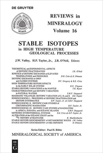 Stable Isotopes In High Temperature Geological Processes John W Valley Editor Hugh P Taylor Editor James R Oneil Editor