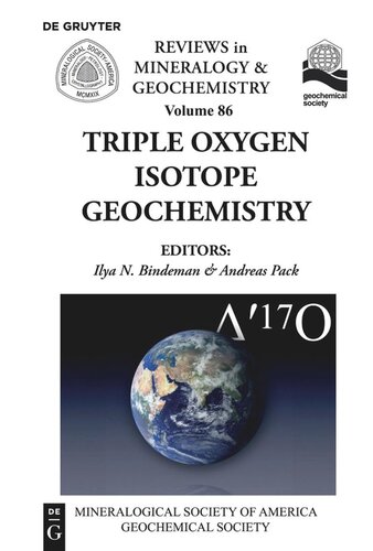 Triple Oxygen Isotope Geochemistry Ilya N Bindeman Editor Andreas Pack Editor Mineralogical Society Of America Editor