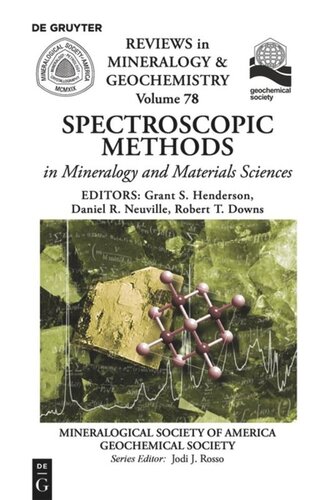 Spectroscopic Methods In Mineralogy And Material Sciences Grant Henderson Editor Daniel Neuville Editor Robert Downs Editor