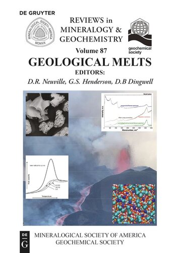 Geological Melts Daniel R Neuville Editor Grant S Henderson Editor Donald B Dingwell Editor Mineralogical Society Of America Editor