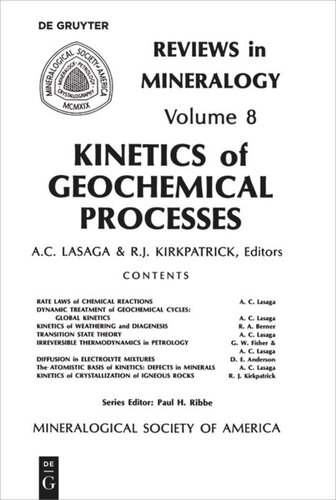 Kinetics Of Geochemical Processes Anthonio C Lasaga Editor James Kirkpatrick Editor