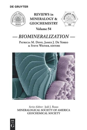 Biomineralization Patricia M Dove Editor James J De Yoreo Editor Steve Weiner Editor