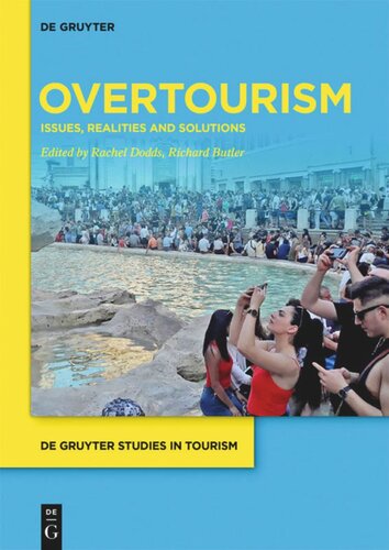 Overtourism Issues Realities And Solutions Rachel Dodds Editor Richard Butler Editor