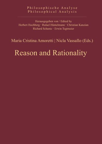 Reason And Rationality Maria Cristina Amoretti Editor Nicla Vassallo Editor