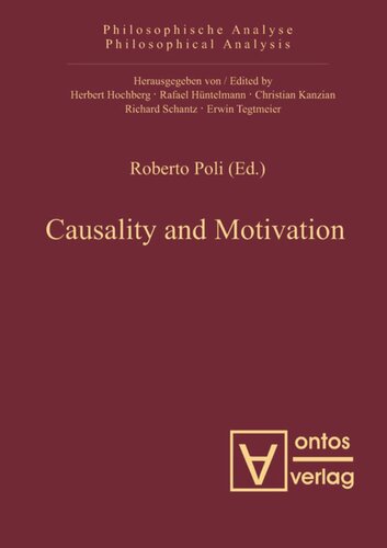 Causality And Motivation Roberto Poli Editor