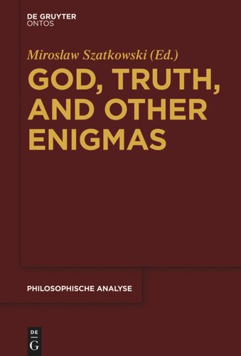God Truth And Other Enigmas Miroslaw Szatkowski Editor