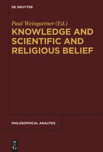 Knowledge And Scientific And Religious Belief Paul Weingartner
