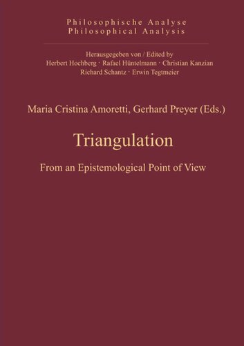 Triangulation From An Epistemological Point Of View Maria Cristina Amoretti Editor Gerhard Preyer Editor