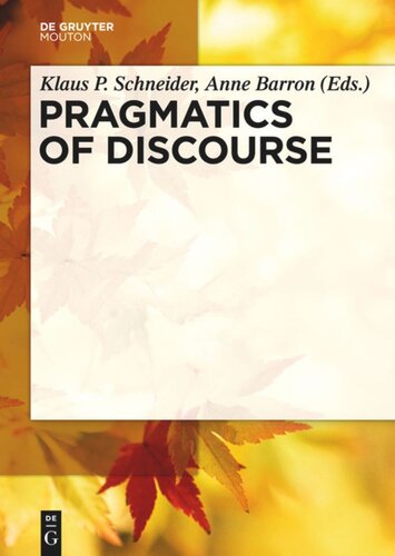 Pragmatics Of Discourse Klaus P Schneider Editor Anne Barron Editor