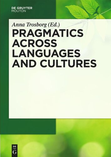 Pragmatics Across Languages And Cultures Anna Trosborg Editor
