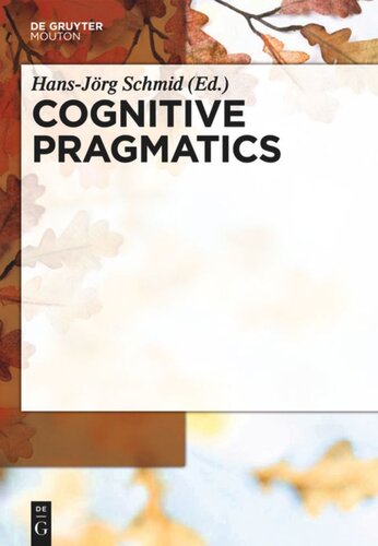 Cognitive Pragmatics Hansjrg Schmid Editor