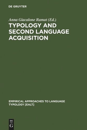 Typology And Second Language Acquisition Reprint 2011 Anna Giacalone Ramat Editor