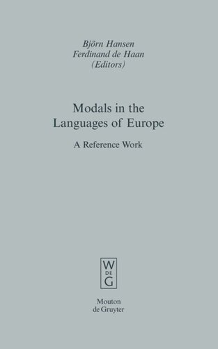 Modals In The Languages Of Europe A Reference Work Björn Hansen Editor Ferdinand De Haan Editor