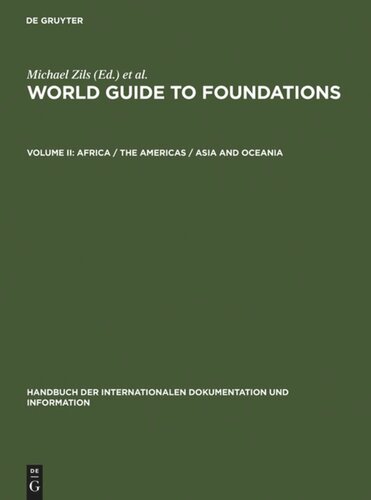 World Guide To Foundations Volume Ii Africa The Americas Asia And Oceania Michael Zils Editor Frank Kirchner Editor