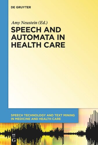 Speech And Automata In Health Care