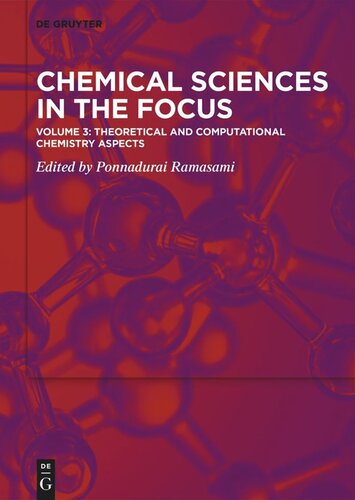 Chemical Sciences In The Focus Volume 3 Theoretical And Computational Chemistry Aspects