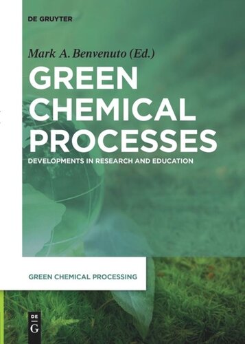 Green Chemical Processes Developments In Research And Education