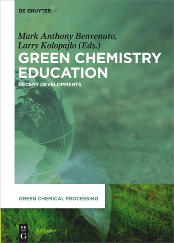 Green Chemistry Education Recent Developments