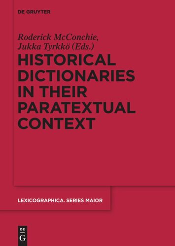 Historical Dictionaries In Their Paratextual Context Roderick Mcconchie Editor Jukka Tyrkk Editor