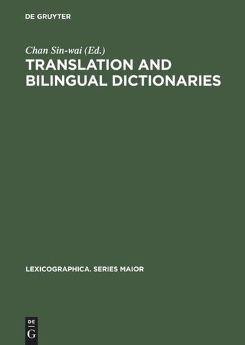Translation And Bilingual Dictionaries Reprint 2013 Chan Sinwai Editor