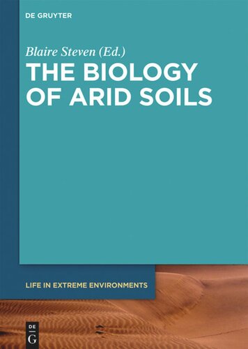 The Biology Of Arid Soils