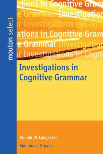 Investigations In Cognitive Grammar Ronald W Langacker