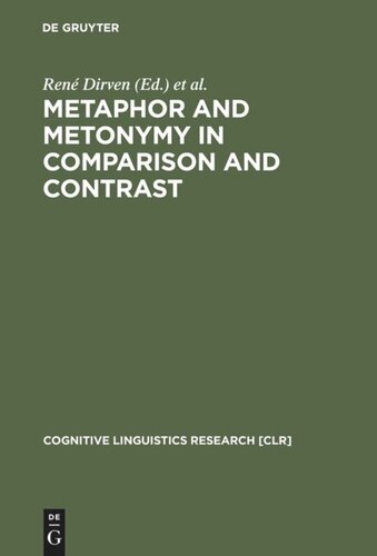 Metaphor And Metonymy In Comparison And Contrast Reprint 2014 Ren Dirven Editor Ralf Prings Editor