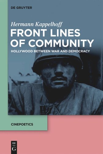 Front Lines Of Community Hollywood Between War And Democracy Hermann Kappelhoff Daniel Hendrickson