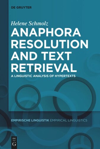 Anaphora Resolution And Text Retrieval A Linguistic Analysis Of Hypertexts Helene Schmolz