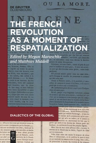 The French Revolution As A Moment Of Respatialization Matthias Middell Editor Megan Maruschke Editor