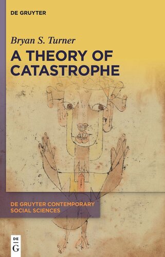 A Theory Of Catastrophe Bryan S Turner