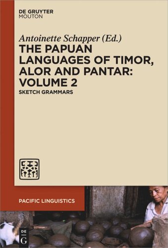 The Papuan Languages Of Timor Alor And Pantar Volume 2