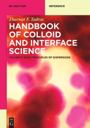 Handbook Of Colloid And Interface Science Volume 2 Basic Principles Of Dispersions