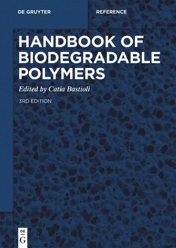 Handbook Of Biodegradable Polymers 3rd Edition Catia Bastioli Editor
