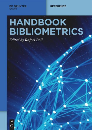 Handbook Bibliometrics Rafael Ball Editor